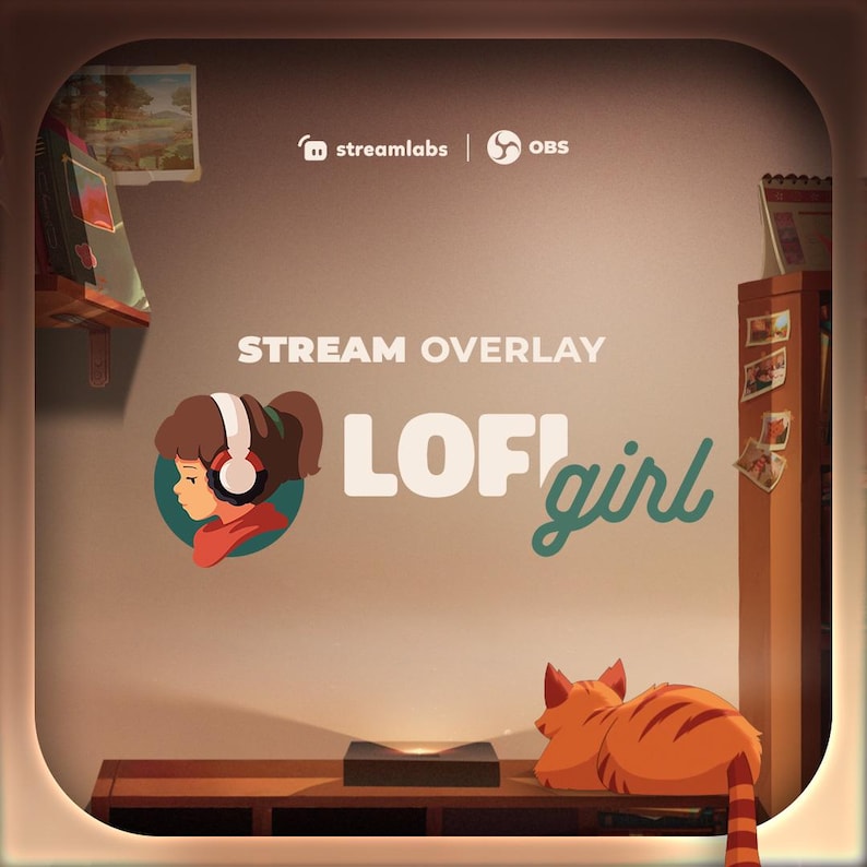 May include: Digital illustration of a room scene with the text "STREAM OVERLAY LOFI girl." A cartoon girl wearing headphones is shown. An orange tabby cat rests on a wooden shelf. The Streamlabs and OBS logos are visible.