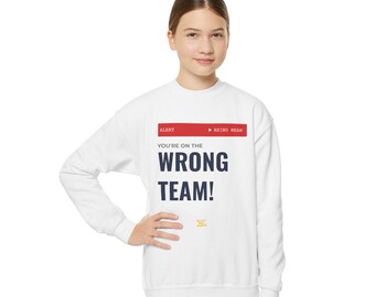 Ser malo: estás en el equipo equivocado - Sudadera juvenil de cuello redondo