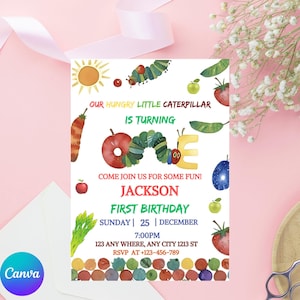 May include: A colorful invitation for a first birthday party featuring a cartoon caterpillar with the text "Our Hungry Little Caterpillar is Turning One". The invitation includes the child's name, Jackson, the date, Sunday, December 25th, and the time, 7:00 PM. The invitation also includes the address, 123 Any Where, Any City 1213 ST, and the RSVP number, +123-456-789.