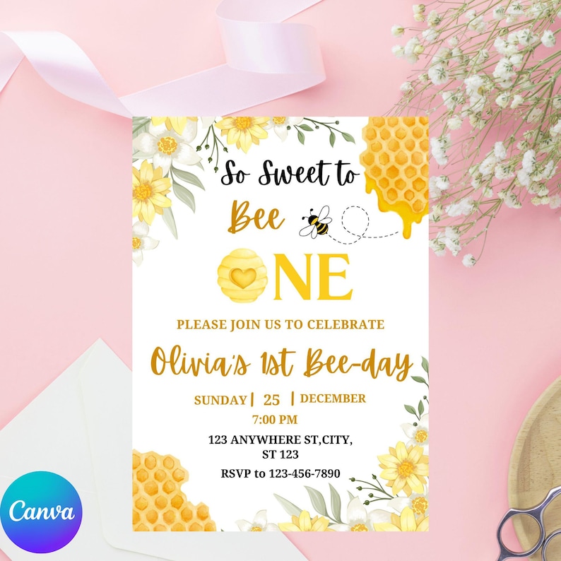 May include: A bee-themed invitation with the text "So Sweet to Bee One" and "Olivia's 1st Bee-day." The design includes yellow and white flowers, a honeycomb, and a cartoon bee. The invitation is on a white background.