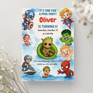 May include: A rectangular pool party invitation featuring cartoon superheroes including Captain America, Hulk, Spider-Man, and Groot. The text reads: IT'S TIME FOR A POOL PARTY, Oliver IS TURNING 6!, Saturday, October 19 at 2:00 PM, 123 anywhere, any city, st 1234, RSVP at 123-4567890.