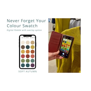 May include: A smartphone displays a digital color palette labeled "AUTUMN-SOFT" with various color swatches. The phone is in a red case, held up to a yellow sweater. Text reads "Never Forget Your Colour Swatch" and "Digital Palette with overlay option."