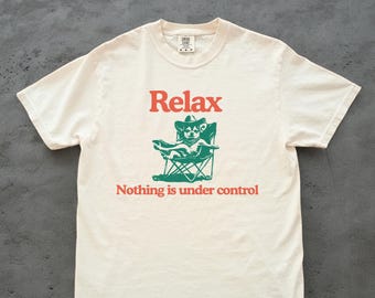 Chill Chi Vintage T-Shirt - Relax Nothing Is Under Control Chihuahua Tee, Summer Chi Mom Gift, Chi Dad Shirt, Dog Chilling Vibes T