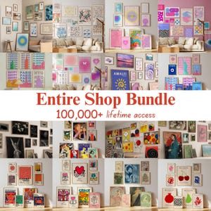 May include: A digital collection of various wall art prints displayed in multiple gallery wall arrangements, featuring diverse graphic designs, illustrations, and typography. The text "Entire Shop Bundle 100,000+ lifetime access" is centered.