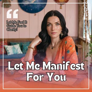 Let Me Manifest For You | Manifestation Ceremony | Manifestation Session | Manifestation Coach | Manifestation Support