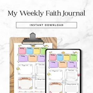 Op de afbeelding: Een wekelijks geloofsjournaal met de tekst "My Weekly Faith Journal" en "Instant Download". De journaalpagina's bevatten kleurrijke vakken voor elke dag van de week, met secties voor gebed, doelen, reflectie en dankbaarheid.