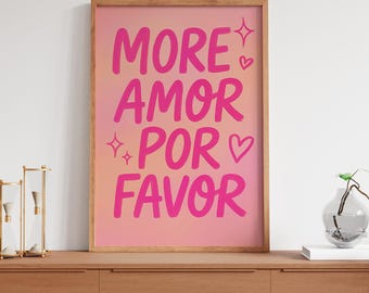 More Amor Por Favor Print, Trendy Pink Girly Room Decor (Digital Download)