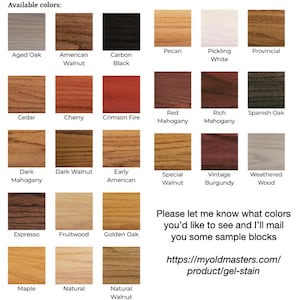 A grid of various stain options for our record cabinets. The text says "Please let me know what colors you'd like to see and I'll maill you some sample blocks" with the link to the stains: https://myoldmasters.com/product/gel-stain