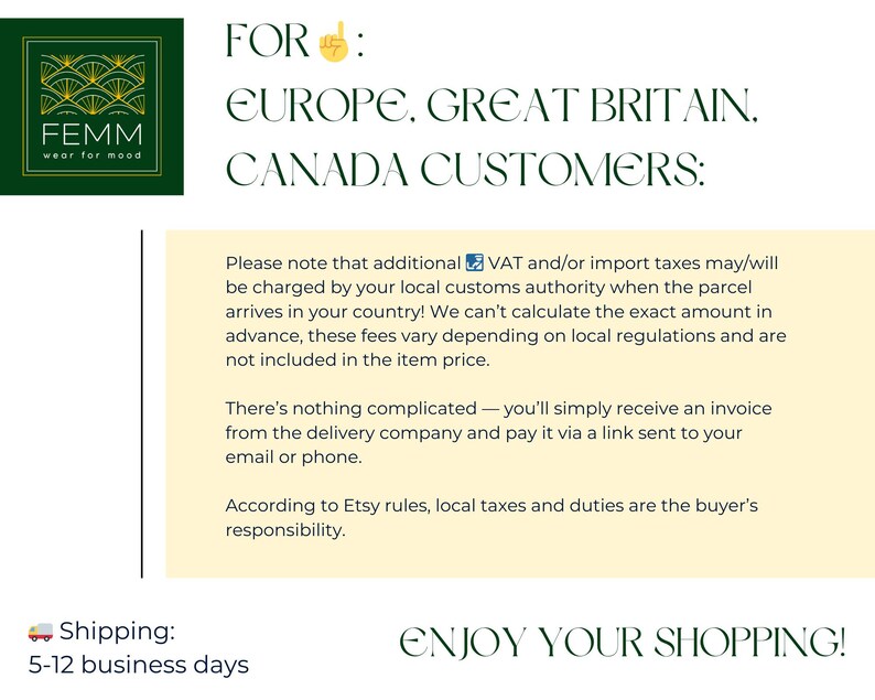 May include: A graphic with the FEMM logo and text that reads "FOR EUROPE, GREAT BRITAIN, CANADA CUSTOMERS:" followed by a notice about VAT and import taxes. The text also includes "ENJOY YOUR SHOPPING!"