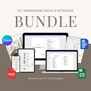 Könnte beinhalten: Ein digitales Bundle für Innenarchitektur, mit einem Computermonitor, Laptop, Tablet und Smartphone, die Dokumente anzeigen. Das Wort "BUNDLE" ist prominent dargestellt, zusammen mit dem Text "KIT DÉMARRAGE ARCHI D'INTÉRIEUR" und "Dossiers pro & modifiables". Ein Canva-Logo und PDF-, Word- und Excel-Symbole sind ebenfalls sichtbar.