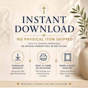 K&ouml;nnte beinhalten: Werbung f&uuml;r digitale katholische Kunst. Das Bild zeigt die Worte "INSTANT DOWNLOAD" in Marineblau, mit Symbolen f&uuml;r das Herunterladen, Drucken und Einrahmen. Der Text lautet "NO PHYSICAL ITEM SHIPPED" und "BEAUTIFUL CATHOLIC ART FOR YOUR HOME."