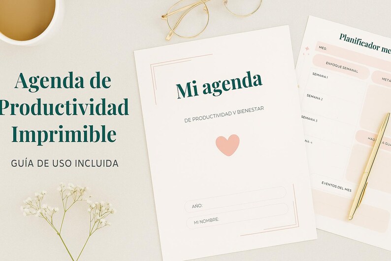 May include: A flat lay image featuring a printable productivity planner. The planner includes the text "Mi agenda" and "Agenda de Productividad Imprimible". A gold pen, eyeglasses, and a cup of coffee are also visible.