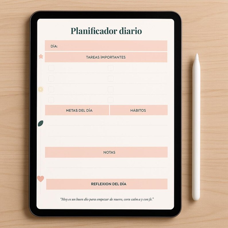 May include: A digital tablet displaying a daily planner with sections for tasks, goals, habits, notes, and daily reflection. The text "Planificador diario" is at the top. A white stylus rests beside the tablet on a light wood surface.