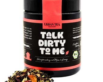 Talk Dirty to Me – Organic Black Tea with Maca & Ginseng | Energy Tea | 45g Premium Tea Blend