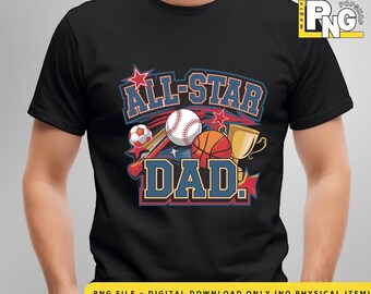 All-Star Dad T-Shirt Design: Father's Day PNG (Digital Download)
