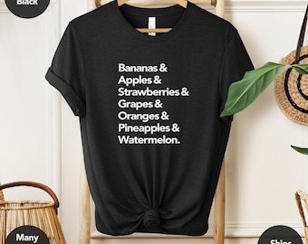 The Fruits | Fruit Shirt, Watermelon Shirt, Vegetarian Shirt, Vegan Shirt, Banana Shirt, Fruit Lover Shirt, Strawberry Shirt, Orange Shirt