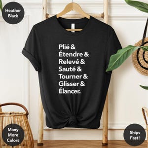 The Ballerina | Ballet Shirt, Ballerina Mom Shirt, Ballet Teacher Shirt, Ballet Gift, Dance Shirt, Ballerina Gift, Ballerina Shirt, Dancer