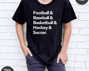 The Sports Kid | Sports Shirt, Football, Baseball, Basketball, Hockey, Soccer, Gifts for Him, Sports Fan Gift, Major Sports, Son Gift, Sport