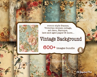 May include: A collage of vintage style backgrounds featuring floral patterns, rococo frames, and Victorian women. The text "Vintage Background 600+ images bundle" is displayed on a brown banner.