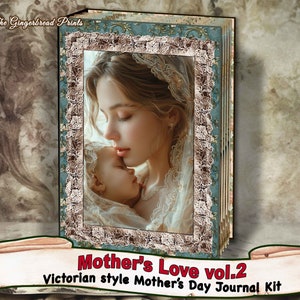 Kit stampabile per diario vittoriano della festa della mamma vol.2 Mother's Love scarica TheGingerbreadPrints