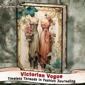 Victorian Vogue vol.1 Hilos atemporales en Fashion Journaling Junk Journal kit digital / Páginas de diario Descarga instantánea TheGingerbreadPrints