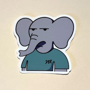 Adesivo elefante "Non essere maleducato", adesivo in vinile divertente con carattere, design artistico con animali, collaborazione con il marchio di abbigliamento DBR, umorismo 420