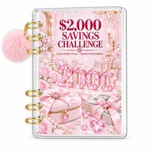 May include: A clear plastic binder with gold rings and a pink pom-pom, featuring a cover with the text $2,000 SAVINGS CHALLENGE, SAVE WITH STYLE • SHINE WITH PRIDE, and images of pink roses, a jewelry box, stacks of cash, and crystal hearts.