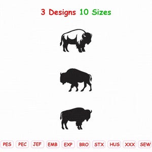 May include: Three black embroidered bison silhouettes arranged vertically on a white background. The text 3 Designs 10 Sizes appears at the top. A row of file format abbreviations including DST, PES, PEC, JEF, EMB, EXP, BRO, STX, HUS, XXX, SEW, and VP3 is at the bottom.