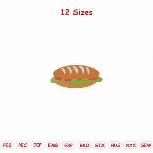 Puede incluir: Un diseño de bordado de un sándwich con un panecillo marrón, lechuga verde y rodajas de tomate rojo. El texto 12 Sizes aparece en la parte superior y una fila de formatos de archivo como DST, PES, PEC, JEF, EMB, EXP, BRO, STX, HUS, XXX, SEW y VP3 en la parte inferior.