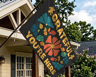Grateful You're Here Welcome Double Sided Flag