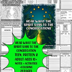 May include: A black and white coloring book with the title "Hear What the Spirit Says to the Congregations." The cover features a green burst with text for teens, preteens, and adults, including notes, activities, and coloring pages. The book has 24 pages.