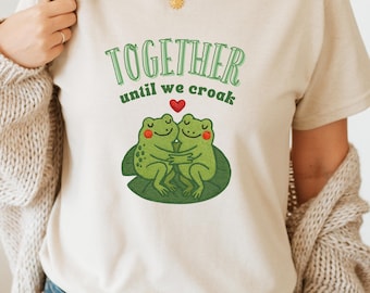 Tillsammans tills vi kraxar: Söta par-T-shirts med grodkyssdesign Rolig bröllopsdagspresent