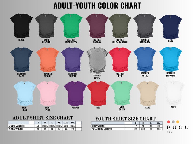 May include: An adult-youth color chart displaying twenty-one t-shirt color options with labels including black, heather, green, maroon, navy, orange, purple, grey, red, blue, pink, mint, sand, and white, plus adult and youth size charts in inches.