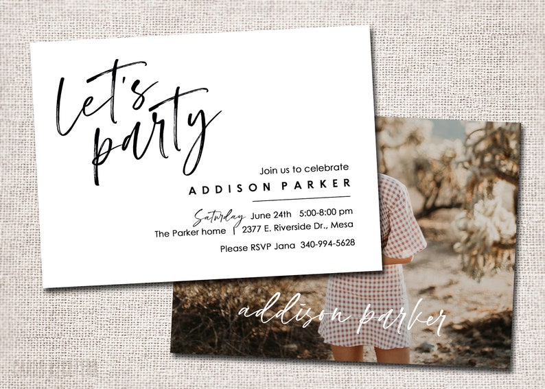 May include: White invitation card with the words "Let's party" in a stylish script. The card includes details for Addison Parker's party: date, time, location, and RSVP information. A second card shows a photo of a person.