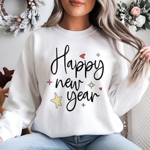 Happy New Year Sweatshirt, New Year Sweater, Custom New Years Shirt, Personalized New Years Shirts, New Years Shirt Gift, Unisex Sweatshirt