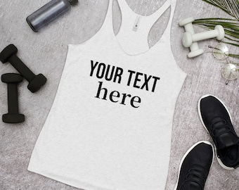 Custom Racerback Tank Top: Personalized Design, Workout, Bachelorette Party