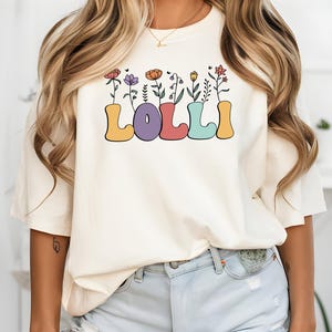Lolli Shirt, Lolli Wildflowers T-Shirt, Lolli Tee Shirt, Mothers Day Gift, Lolli Floral Shirt, Grandma Shirt, Gifted Mommy Shirt