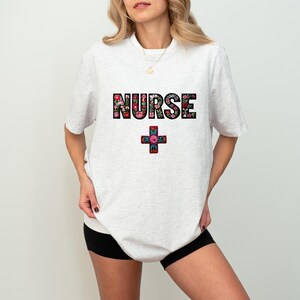 Floral Nurse Tee - multiple colors, Gift for Healthcare Workers, Nurse Appreciation Day, Medical Staff Shirt, Floral Design nurse tshirt