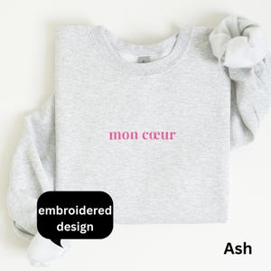 Mon coeur Embroidered French Sweatshirt, romantic minimalist sweatshirt, french language sweater, french lovers gift, parisian sweater