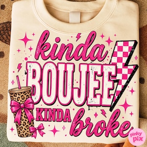 Kinda Boujee Kinda Broke PNG: Leopard Print Coquette Bow Sassy Motivation Antisocial Shirt Design image 6