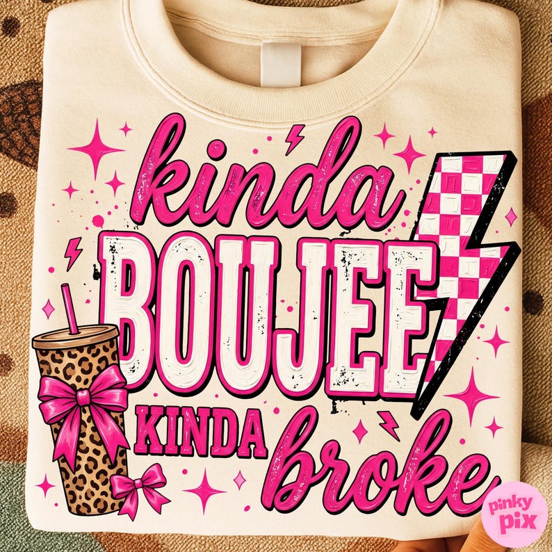 Kinda Boujee Kinda Broke PNG: Leopard Print Coquette Bow Sassy Motivation Antisocial Shirt Design image 6