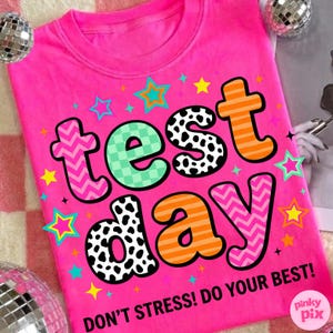 Test Day PNG: Don't Stress Teacher School Sublimation Design, Trending Digital Download