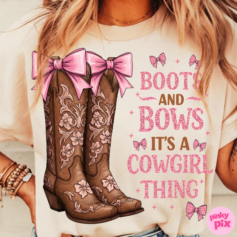 Boots and Bows PNG, Cowgirl Thing Sublimation, Western Girl Clipart, Pink Cowgirl Shirt Design, Country Rodeo PNG image 2
