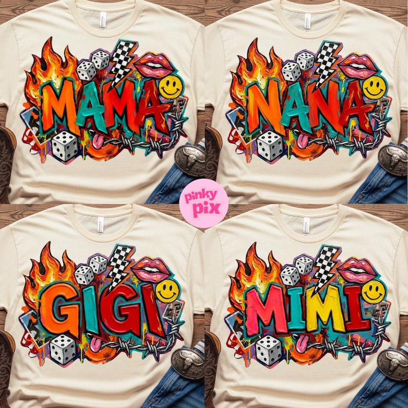May include: Four cream-colored t-shirts with colorful graffiti-style designs. Each shirt features a different name: MAMA, NANA, GIGI, and MIMI, surrounded by flames, dice, lips, and a smiley face. The shirts are casual wear.