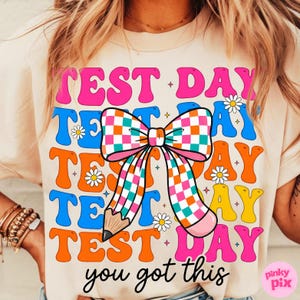 Test Day PNG: You Got This Preppy Checkered Coquette Bow School Teacher Sublimation Design image 7