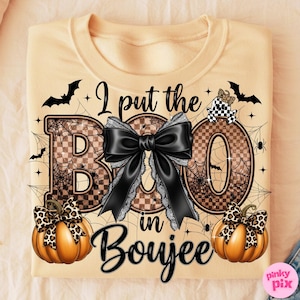 I Put The Boo in Boujee Png, Kokietka Halloween PNG, Jesień PNG, Upiorny Sezon Png, Dynia Png, Halloween Mama Png, Projekt Koszulki Sublimacyjnej zdjęcie 3