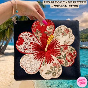 May include: A black square patch featuring a large, embroidered hibiscus flower. The flower has red, white, and floral patterned petals, with a yellow stamen. The text "PNG FILE ONLY - NO PATTERN - NOT REAL PATCH" is at the top.
