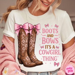 Boots and Bows PNG, Cowgirl Thing Sublimation, Western Girl Clipart, Pink Cowgirl Shirt Design, Country Rodeo PNG image 3