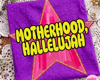Motherhood Hallelujah PNG: Christian Faith Blessed Grateful Mama Girly Glitter Star Design Digital Download