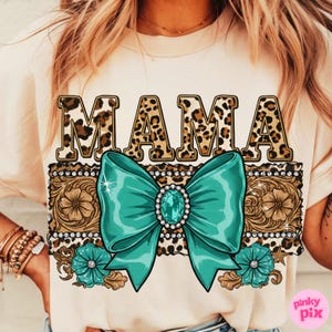 Western Mama PNG – Turquoise Bow Leopard Print Sublimation, Cowgirl Glam Mom Clipart for Mother’s Day Shirt image 4